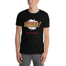 Load image into Gallery viewer, WHAM! When Today Happens
