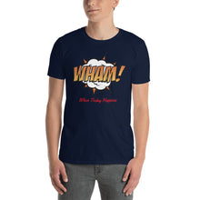 Load image into Gallery viewer, WHAM! When Today Happens
