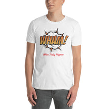 Load image into Gallery viewer, WHAM! When Today Happens
