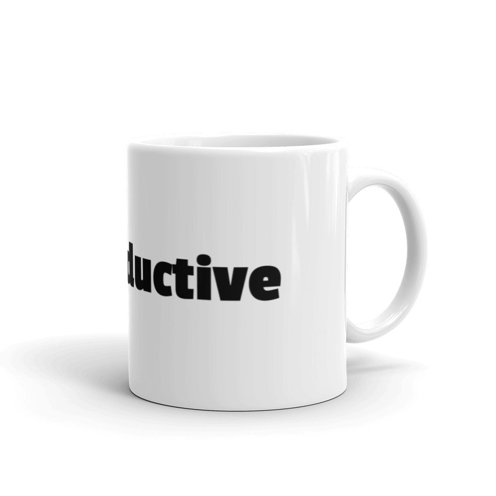 BE PRODUCTIVE White glossy mug